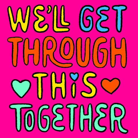 Well Get Through This Together GIFs - Find &amp; Share on GIPHY