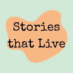 Stories that Live