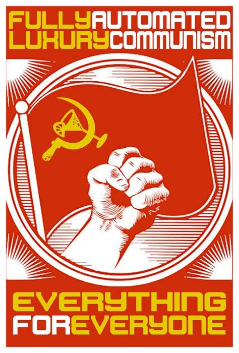 Fully Automated Luxury Communism: Photo