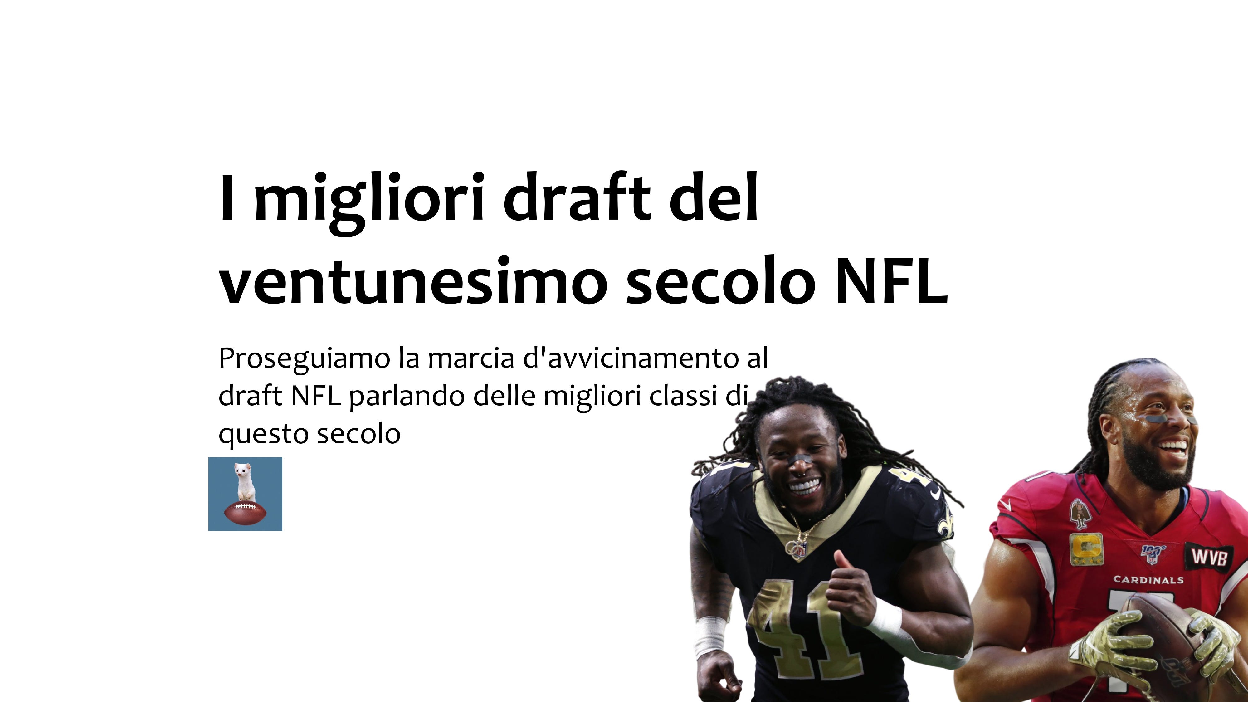 I migliori draft del ventunesimo secolo NFL, image size:4000x2250