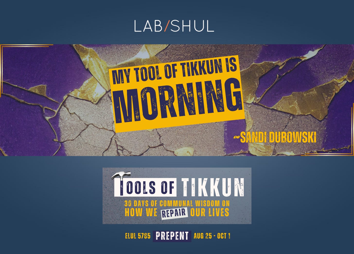 PREPENT Day 23 // My Tool of Tikkun is Morning