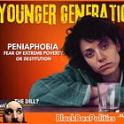 Peniaphobia: Why Younger Generations Have a Debilitating Fear of Poverty & Destitution - US Has Already Collapsed