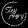 Stay Angry