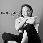 The Dark Mirror’s Substack