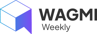 WAGMI Weekly