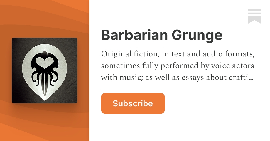 Barbarian Grunge | Substack