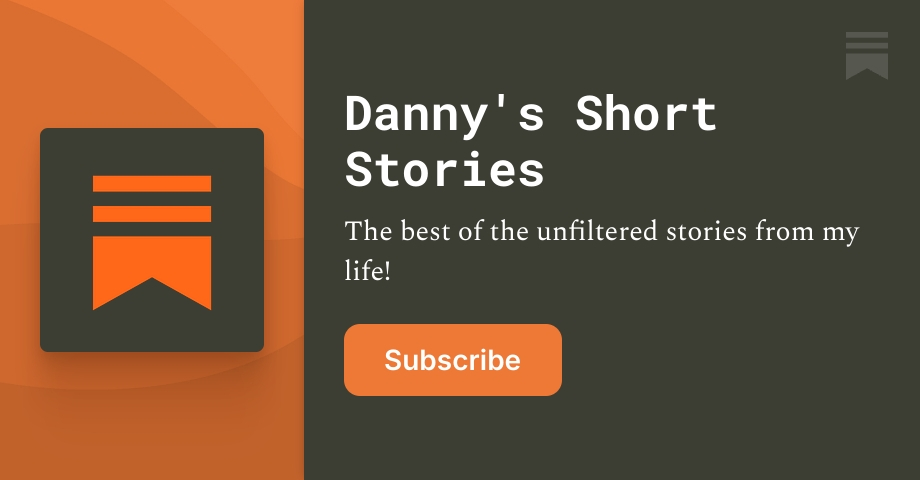 Danny's Short Stories | Daniel Thomas | Substack