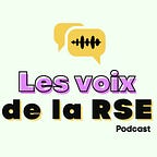 Les Voix de la RSE 🎤🌎