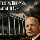 [AUDIO] The Patrician Bulwark: Byrd’s War Against FDR and the New Deal