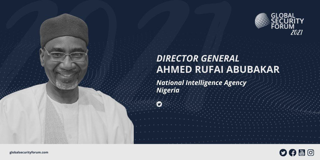 Profile of a spymaster: Nigeria's National Intelligence Agency (NIA) DG Ahmed Rufai Abubakar Profile of a spymaster: Nigeria's National Intelligence Agency (NIA) DG Ahmed Rufai Abubakar