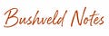Bushveld Notes