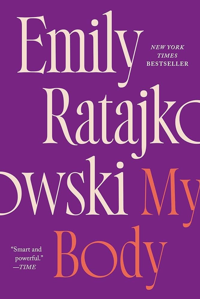 My Body: 9781250848932: Ratajkowski, Emily: Books - Amazon.com
