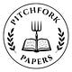 Pitchfork Papers