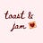 toast & jam