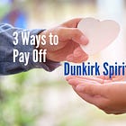 3 Ways to Pay Off Dunkirk Spirit Debt