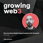 Growing Web3