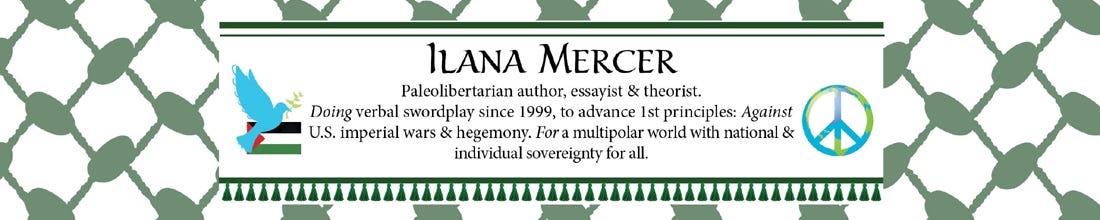 ILANA MERCER’S FPV Resistance