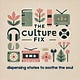 The Culture Fix
