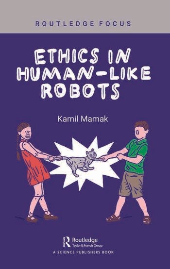 A cover image from the book Ethics in Human-Like Robots. It features a human-like robot child and a human child fighting over a toy, with a navy background and the book title in white lettering.