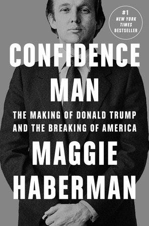 Confidence Man by Maggie Haberman: 9780593297346 | PenguinRandomHouse.com:  Books