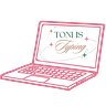 Toni is Typing
