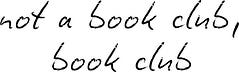 Not a Book Club Book Club