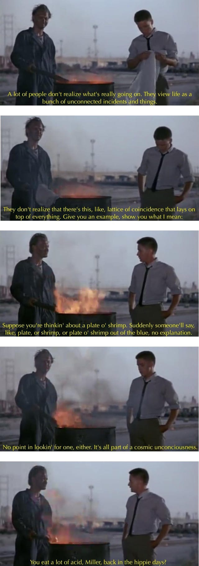 r/MovieDetails - In Repo Man (1984), Miller says to Otto “suppose you're thinkin' about a plate o' shrimp. Suddenly someone'll say, plate, or shrimp, or plate o' shrimp out the blue” as an example of his concept of everything being connected. Later, a diner sign shows that their lunch special is…
