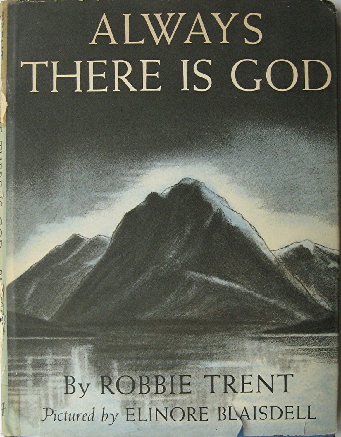 ALWAYS THERE IS GOD Robbie Trent ILLUS Elinore Blaisdell HC DJ 1950 - 13 |  eBay