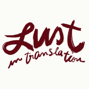 Lust in Translation
