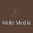 Mule Media