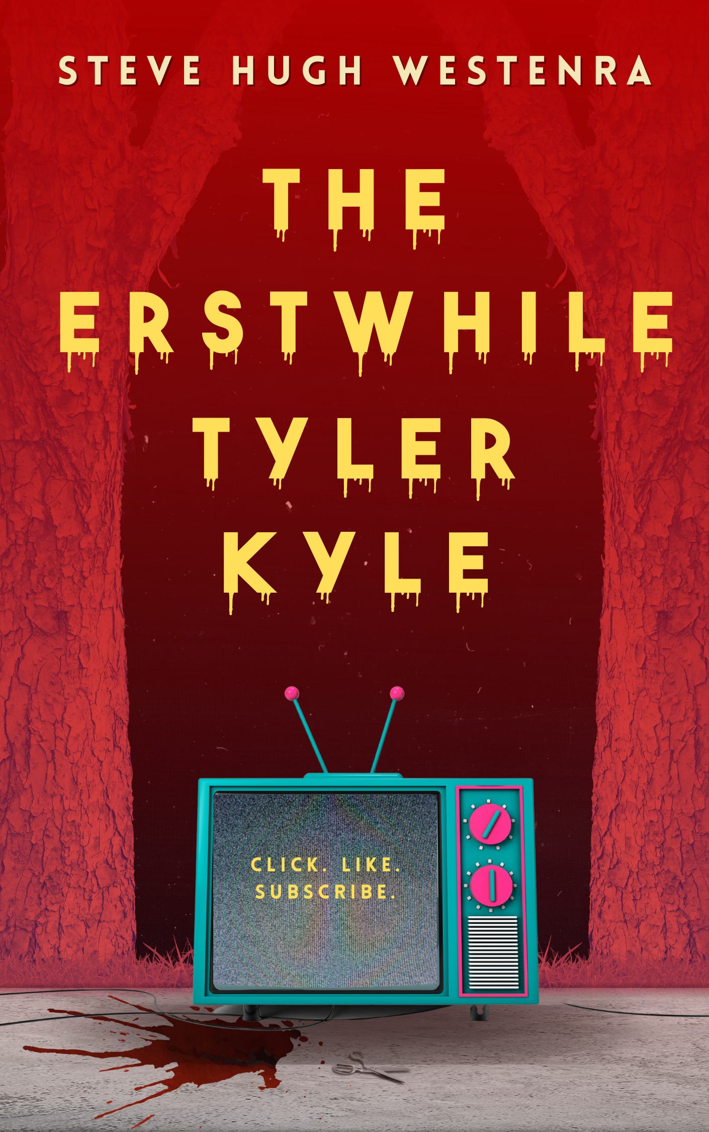 Book Cover for The Erstwhile Tyler Kyle by Steve Hugh Westenra. The book cover has a red gradient that is opaque at the top and becomes transparent toward the bottom with a treetrunk on either side of the cover. The author's name is at the top with the book title in a mild yellow color with dripping lines falling downward. At the bottom of the cover is an old CRT TV sitting on pavement. Book Cover for The Erstwhile Tyler Kyle by Steve Hugh Westenra. The book cover has a red gradient that is opaque at the top and becomes transparent toward the bottom with a treetrunk on either side of the cover. The author's name is at the top with the book title in a mild yellow color with dripping lines falling downward. At the bottom of the cover is an old CRT TV sitting on pavement.