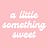 a little something sweet