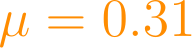 \mu = 0.31