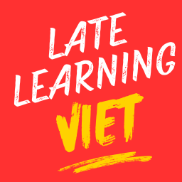 Late learning Vietnamese