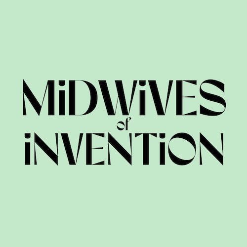The Midwives of Invention