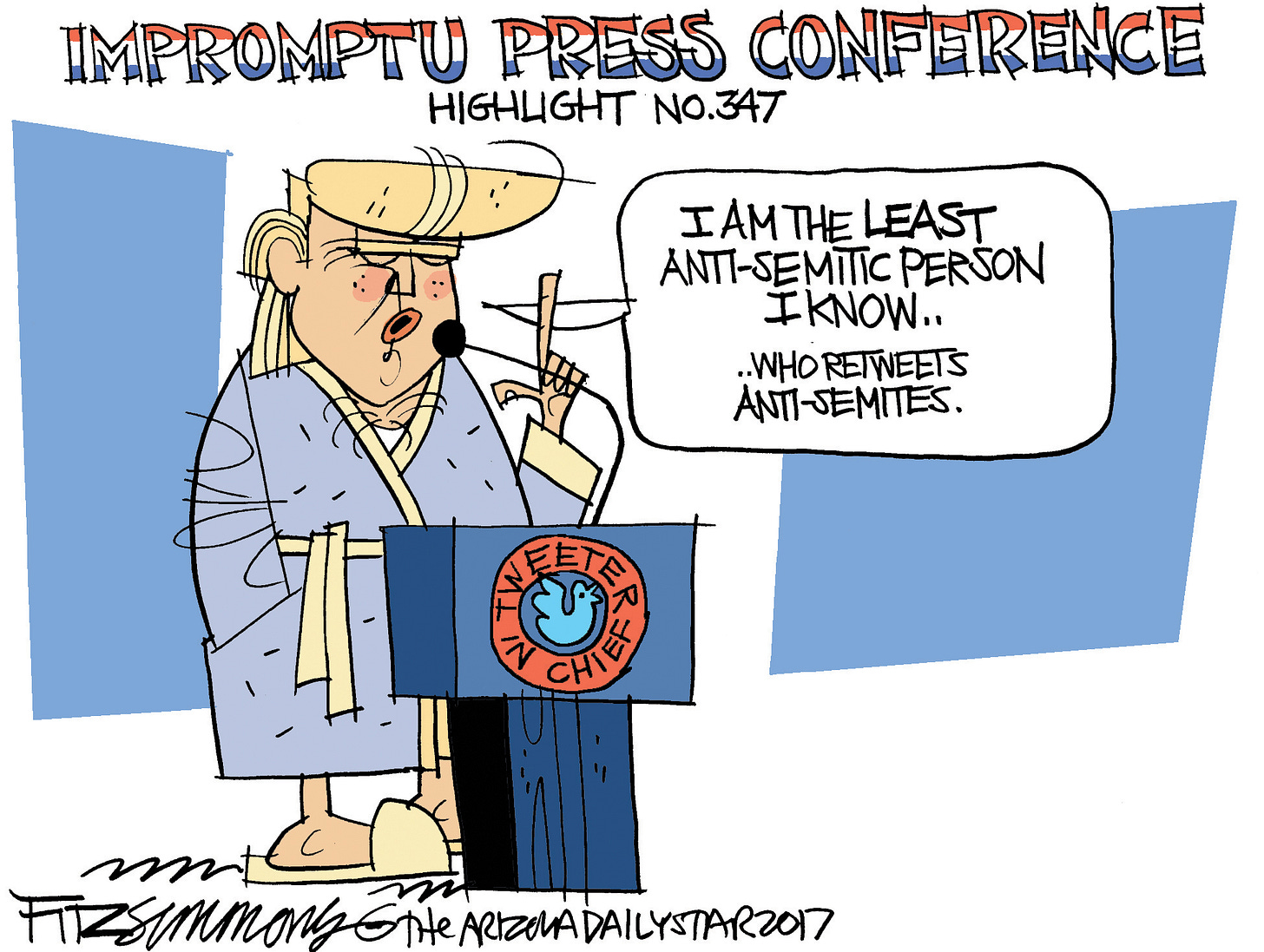 Political Cartoon U.S. Donald Trump press conference antisemitism - David Fitzsimmons | The Week Political Cartoon U.S. Donald Trump press conference antisemitism - David Fitzsimmons | The Week