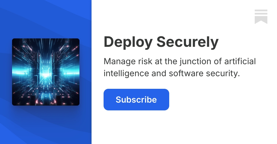Deploy Securely | Walter Haydock | Substack