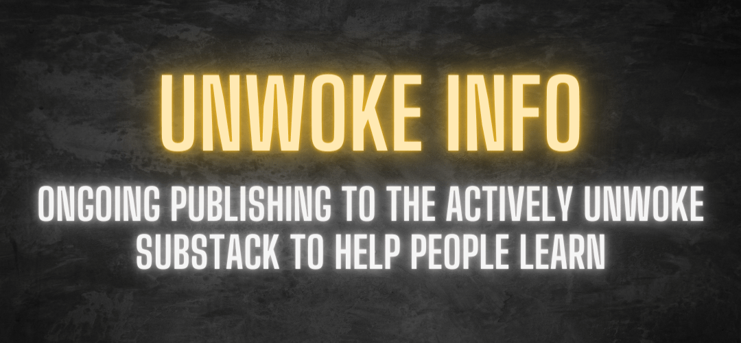 Unwoke info