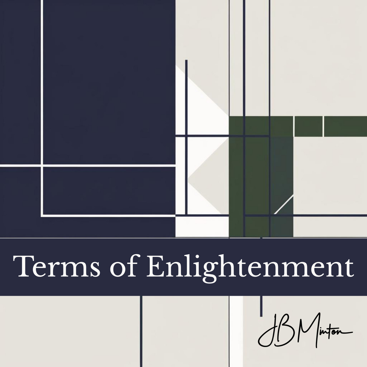 Terms Of Enlightenment by JB Minton