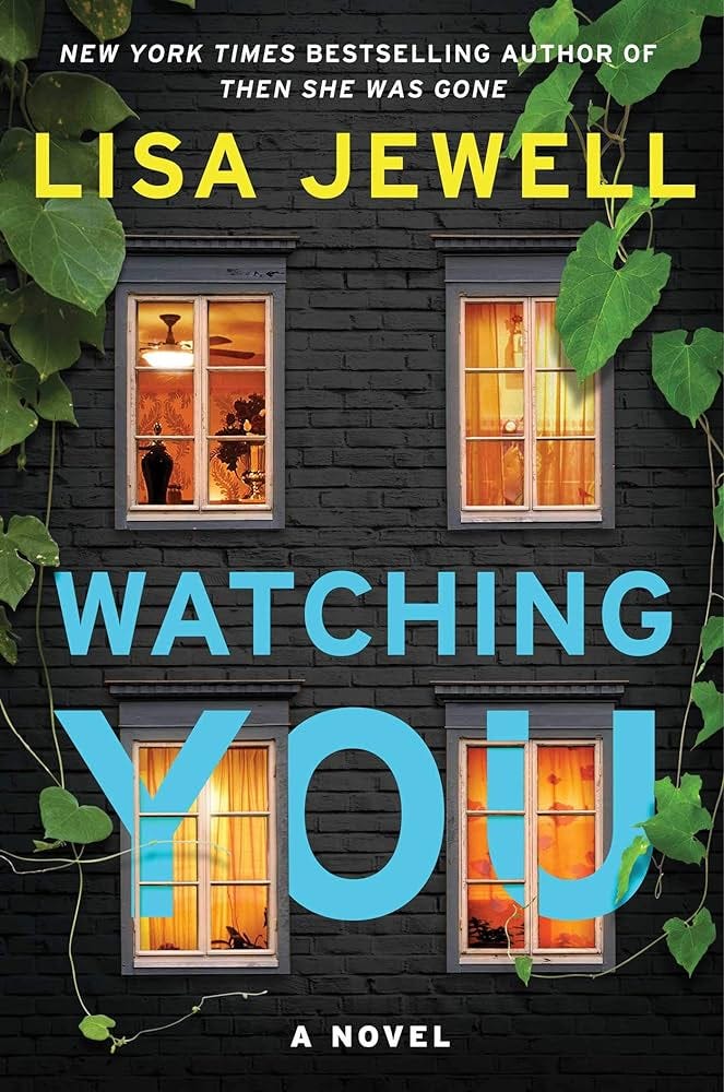 Watching You: A Novel: Jewell, Lisa: 9781501190070: Amazon.com: Books