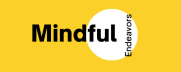 Mindful Endeavors