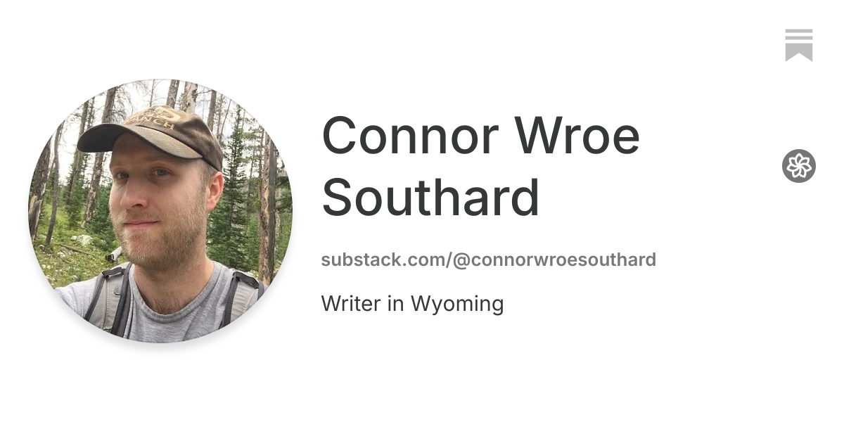 Connor Wroe Southard | Substack