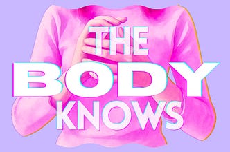 The Body Knows