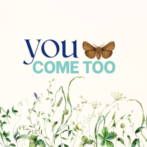 You Come Too