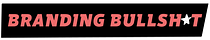 Branding Bullsh*t