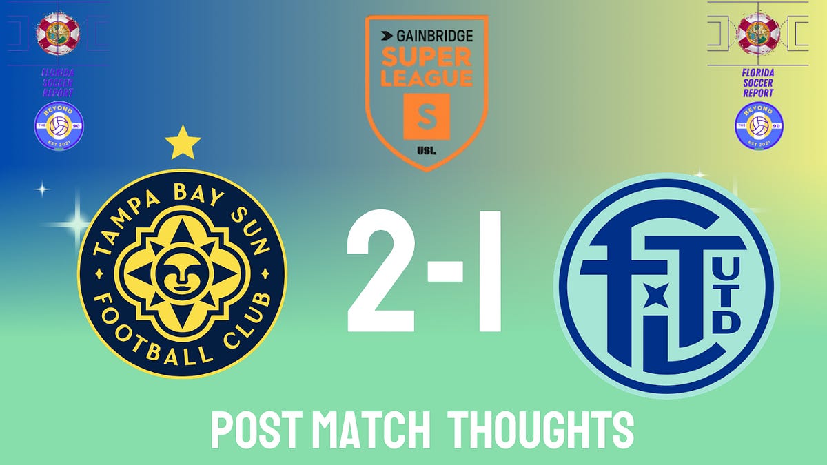 Tampa Bay Sun FC Surges Past Fort Lauderdale United FC in 2-1 Comeback Victory Following Lighting Delay