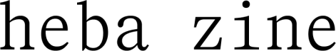 heba zine