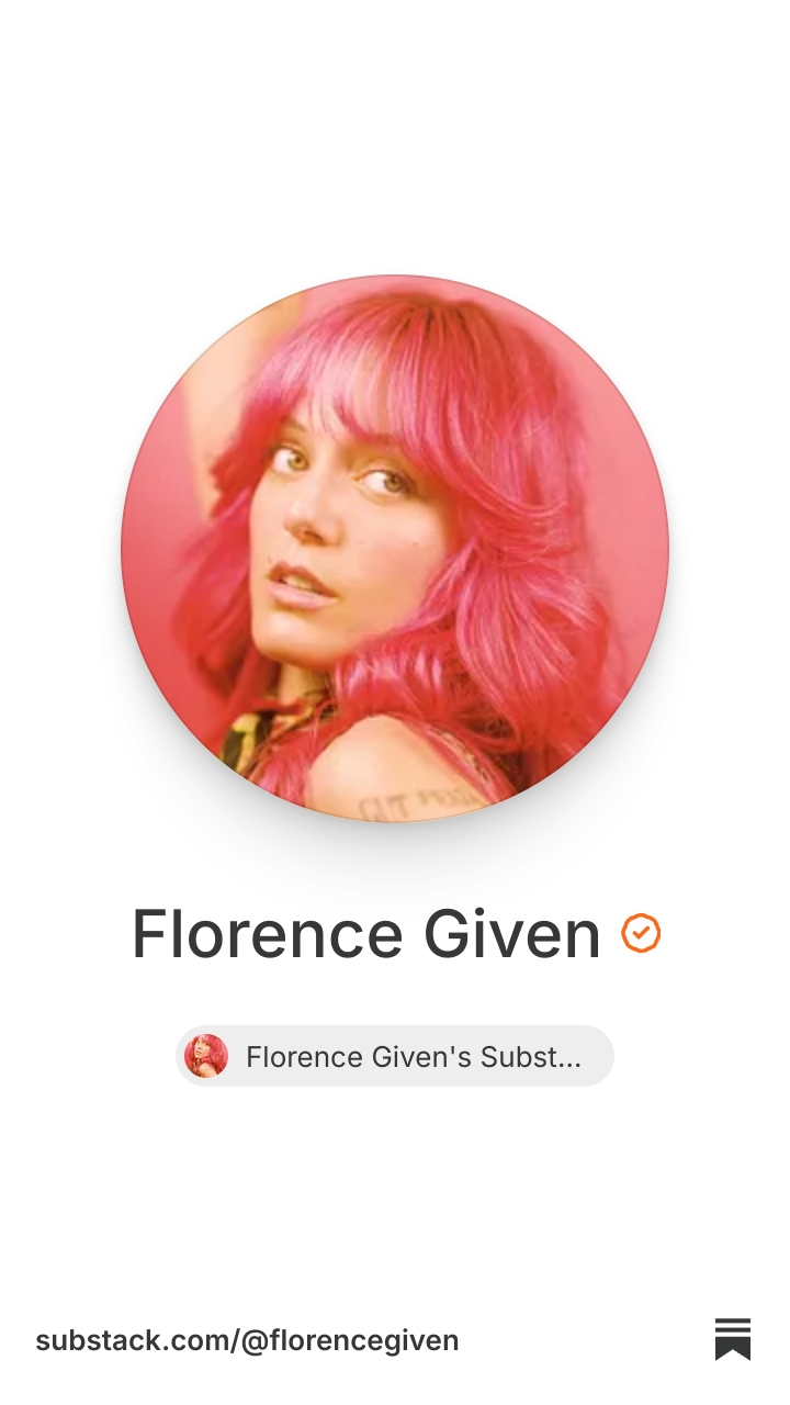Florence Given | Substack