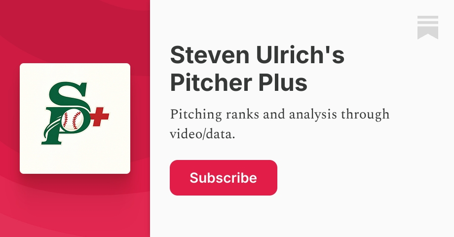 Setaven Plus Steven Ulrich's Pitcher Plus | Substack