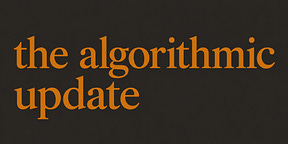 The Algorithmic Update